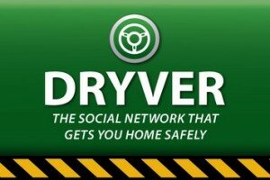 DRYVER, working towards eliminating drinking and driving